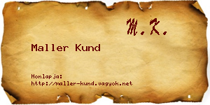 Maller Kund névjegykártya